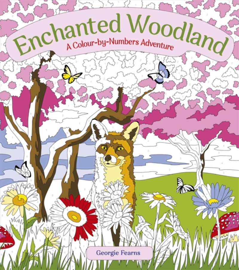 Enchanted Woodland: A Colour-By-Numbers Adventure/Product Detail/Kids Colouring