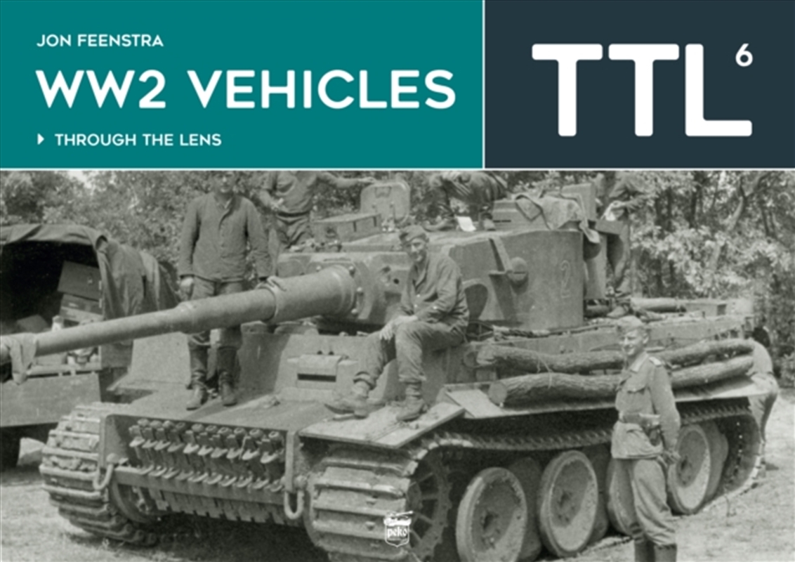 Ww2 Vehicles Through The Lens Vol.6/Product Detail/Military