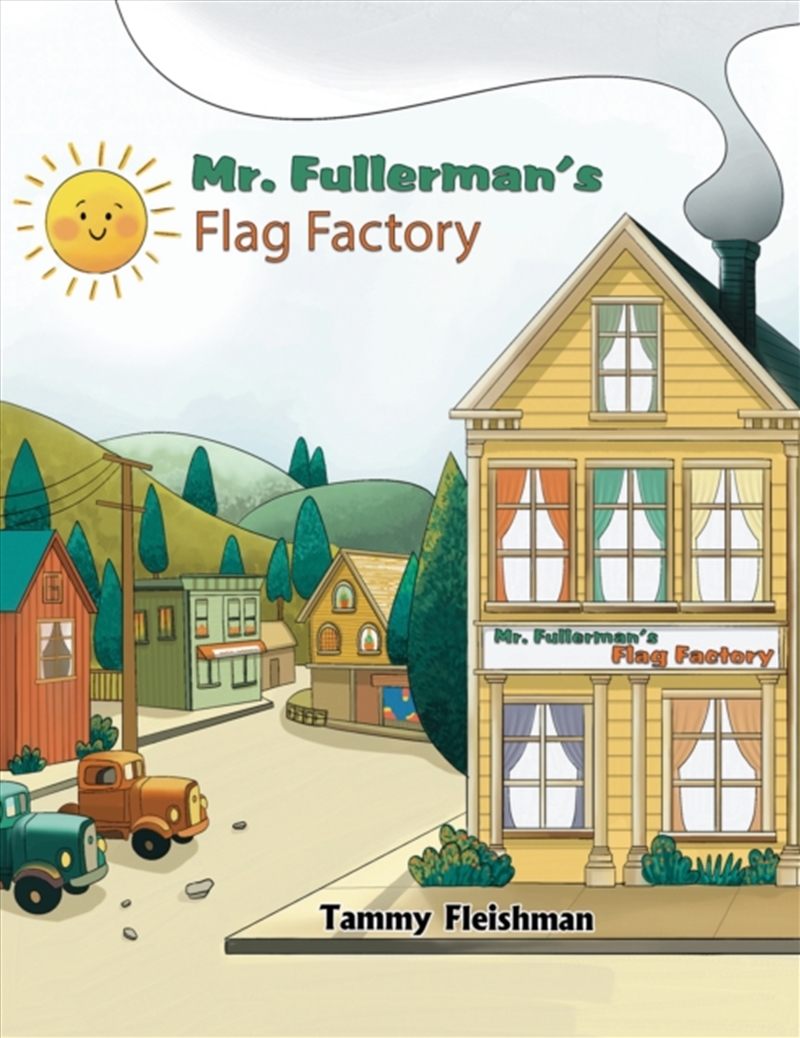Mr. Fullerman’S Flag Factory/Product Detail/Childrens Fiction Books