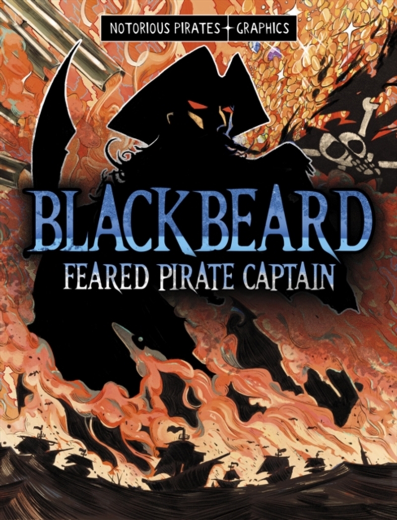 Blackbeard, Feared Pirate Captain/Product Detail/Graphic Novels