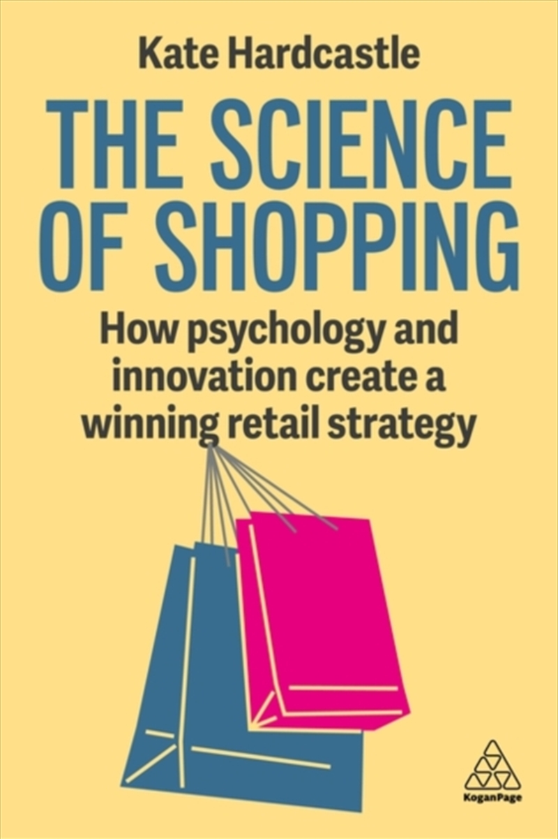 The Science Of Shopping: How Psychology And Innovation Create A Winning Retail Strategy/Product Detail/Business Leadership & Management