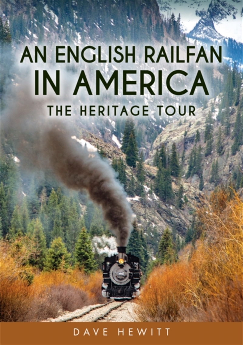An English Railfan In America: The Heritage Tour/Product Detail/Transportation