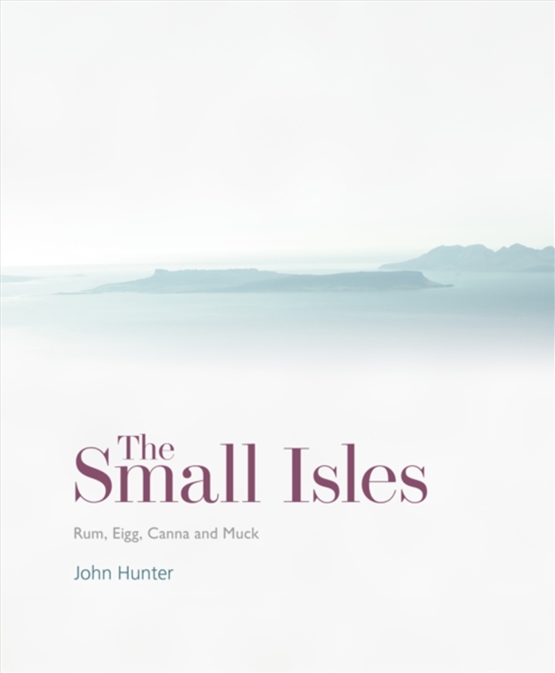 The Small Isles: Canna, Eigg, Muck And Rum/Product Detail/History