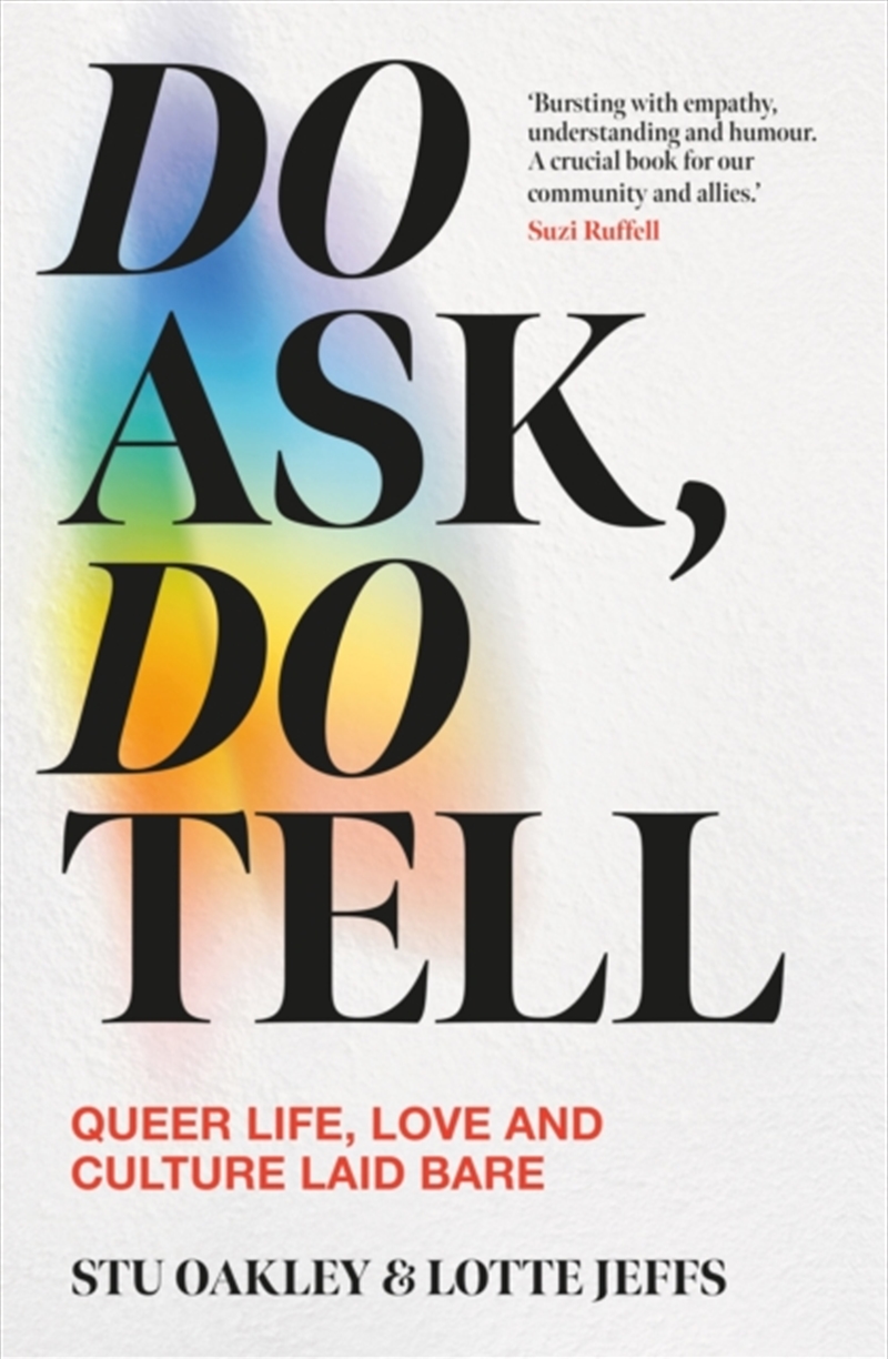 Do Ask, Do Tell: Queer Life, Love And Culture Laid Bare/Product Detail/Society & Culture