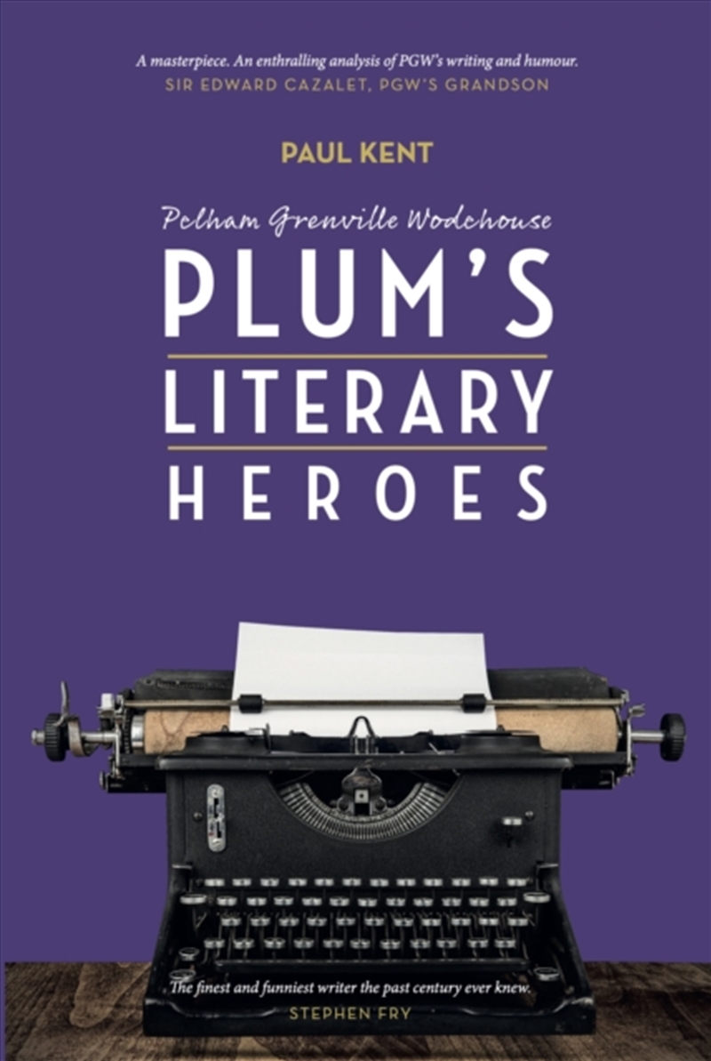 Pg Wodehouse: Plum'S Literary Heroes/Product Detail/Literature & Poetry