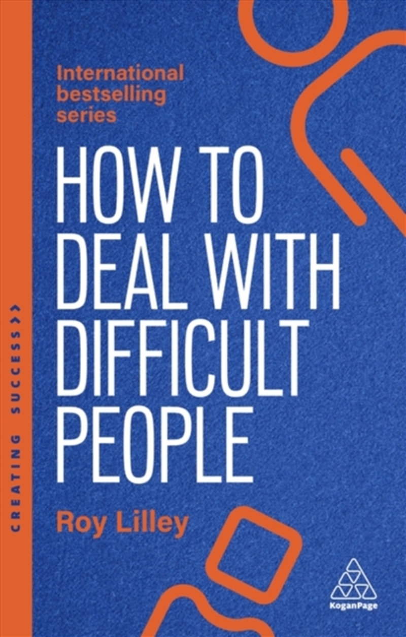 How To Deal With Difficult People: Fast, Effective Strategies For Handling Problem People/Product Detail/Business Leadership & Management