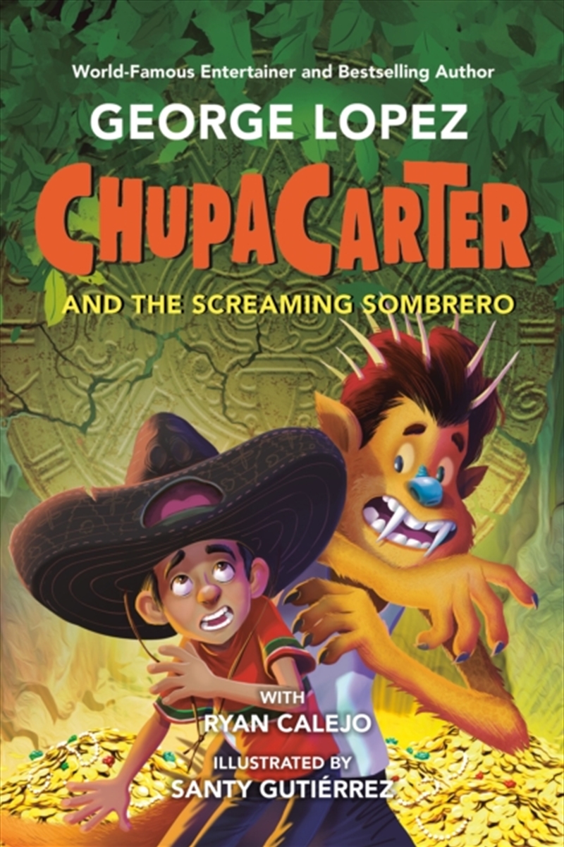 Chupacarter And The Screaming Sombrero/Product Detail/Childrens Fiction Books