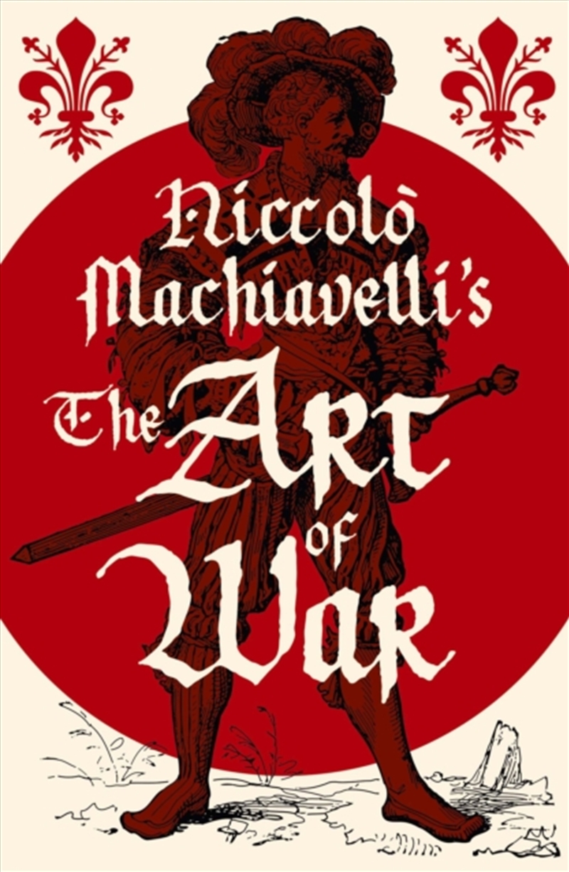 Niccolo Machiavelli'S The Art Of War/Product Detail/Military