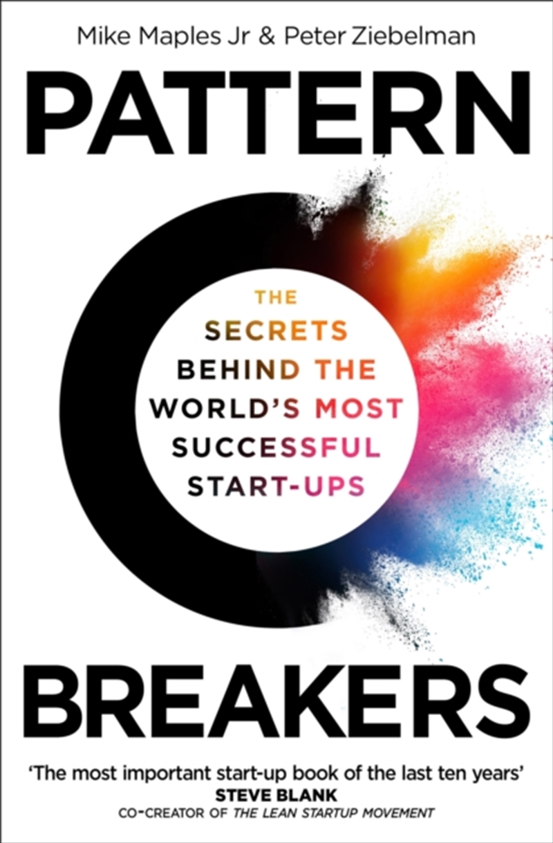 Pattern Breakers: The Secrets Behind The World'S Most Successful Start-Ups/Product Detail/Business Leadership & Management