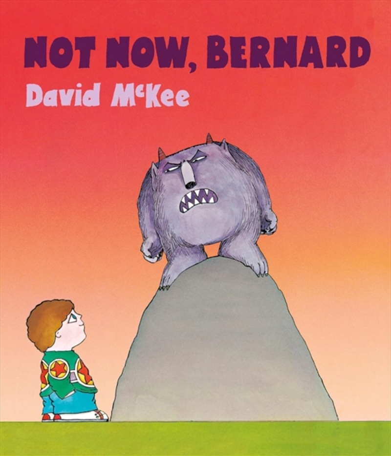 Not Now, Bernard/Product Detail/Early Childhood Fiction Books