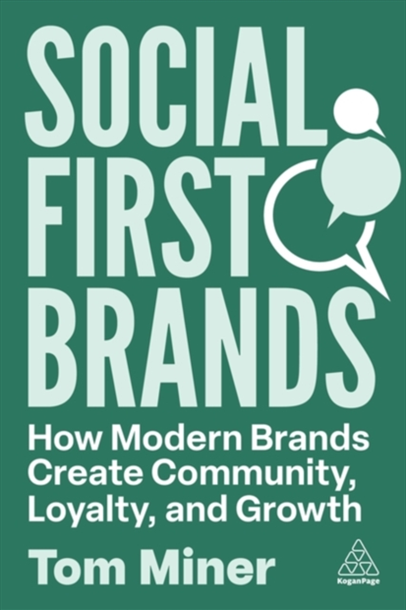 Social First Brands: How Modern Brands Create Community, Loyalty, And Growth/Product Detail/Business Leadership & Management