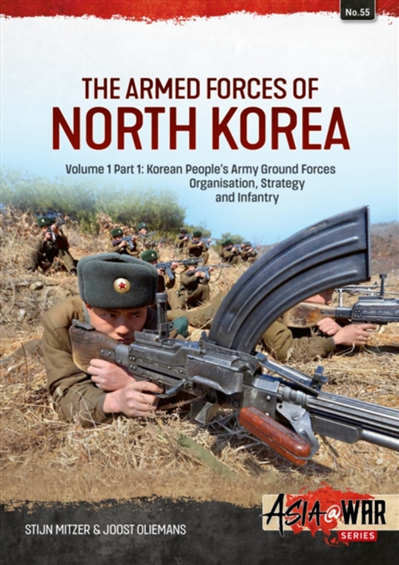 The Armed Forces Of North Korea: Volume 1 - Ground Forces/Product Detail/Military
