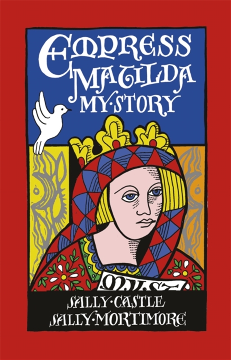 Empress Matilda: My Story/Product Detail/History