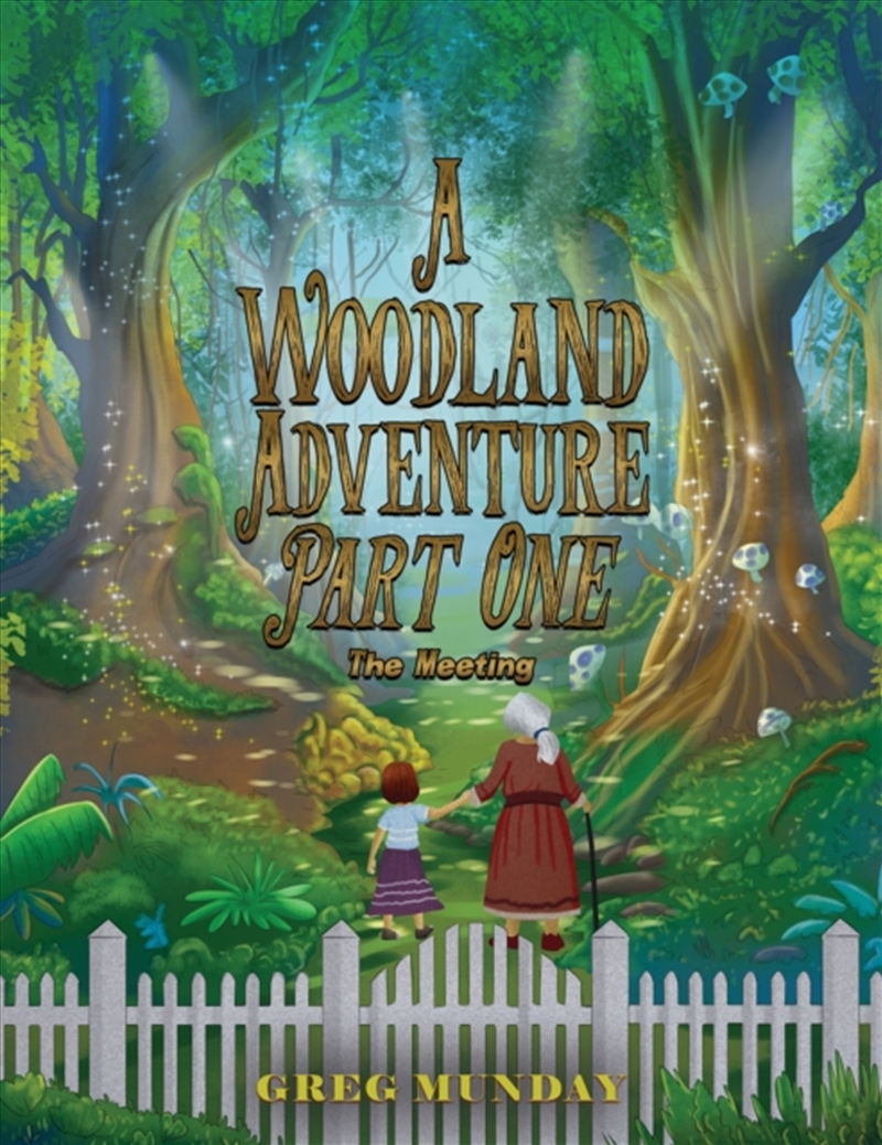 A Woodland Adventure – Part One: The Meeting/Product Detail/Childrens Fiction Books