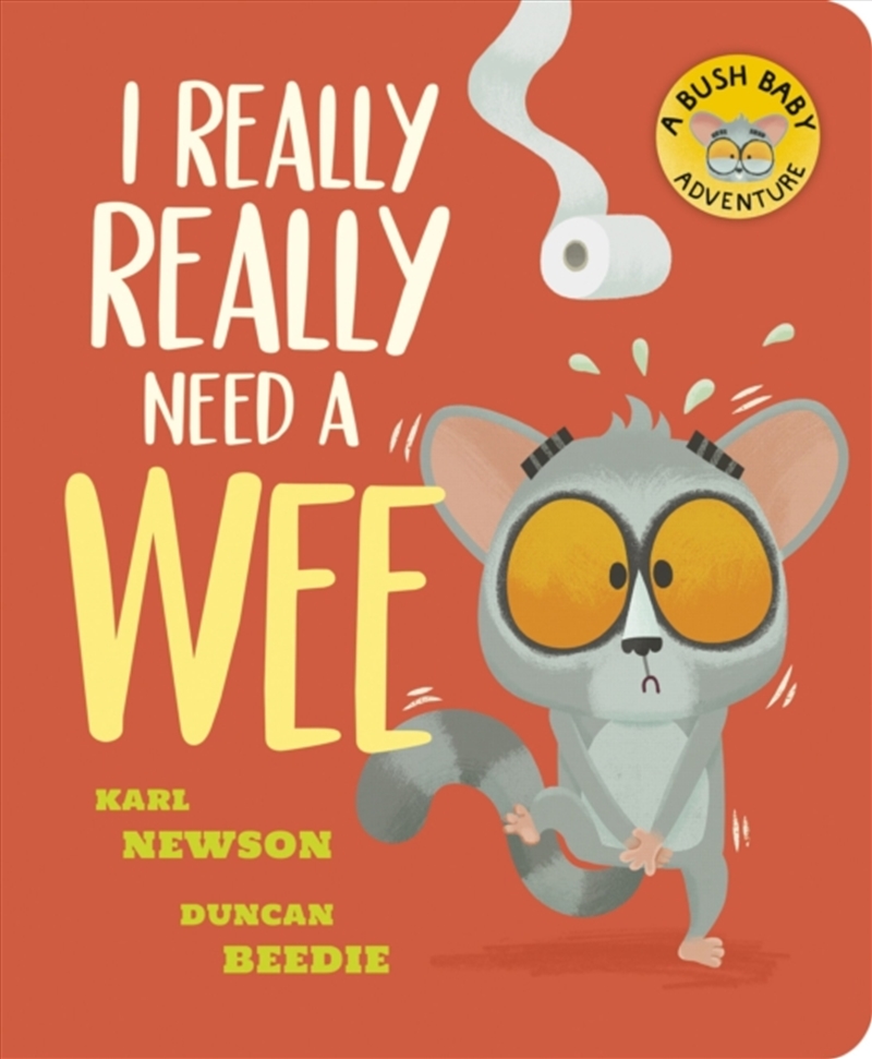 I Really, Really Need A Wee!/Product Detail/Early Childhood Fiction Books