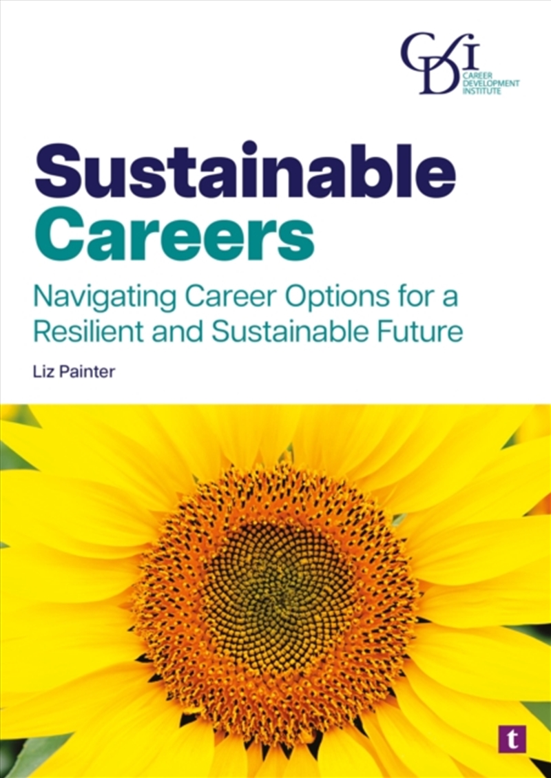 Sustainable Careers: Navigating Career Options For A Resilient And Sustainable Future/Product Detail/Business Leadership & Management