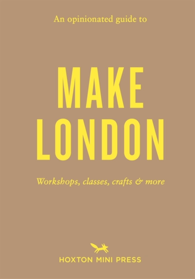 An Opinionated Guide To Make London/Product Detail/Travel & Holidays