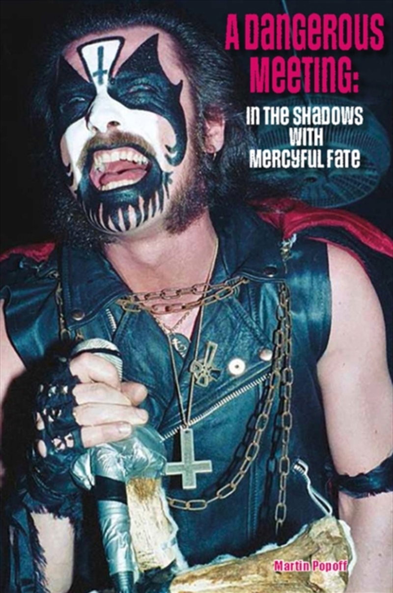 A Dangerous Meeting: In The Shadows With Mercyful Fate/Product Detail/Arts & Entertainment