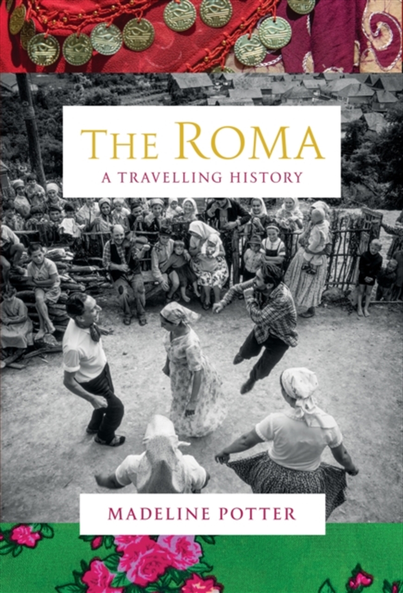 The Roma: A Travelling History/Product Detail/History