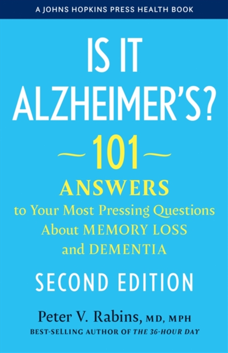 Is It Alzheimer'S?: 101 Answers To Your Most Pressing Questions About Memory Loss And Dementia/Product Detail/Self Help & Personal Development