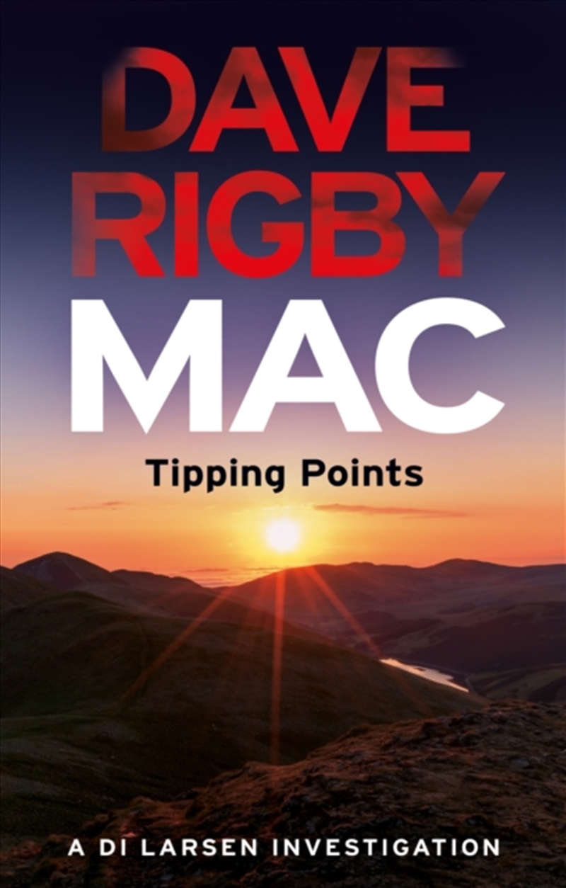 Mac – Tipping Points: A D.I. Larsen Investigation/Product Detail/Crime & Mystery Fiction