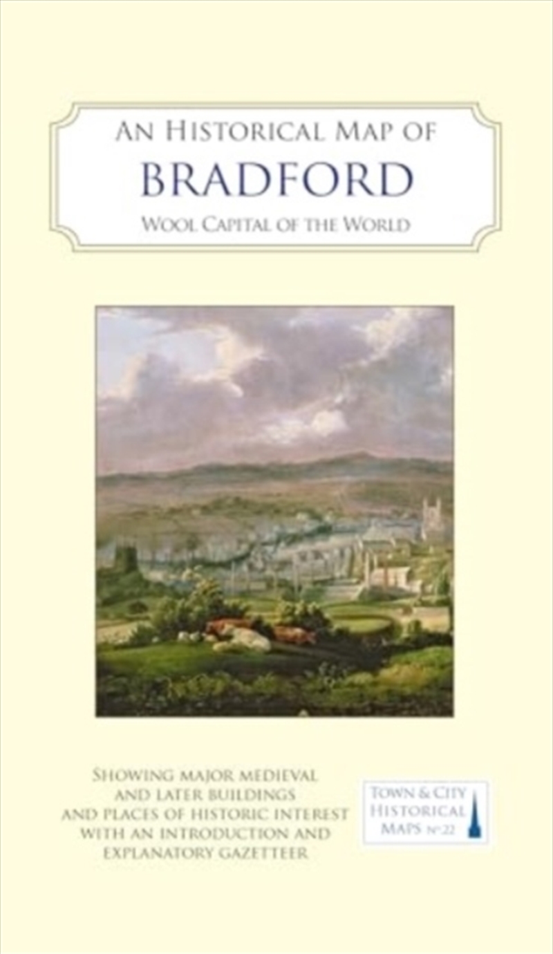 An Historical Map Of Bradford: Wool Capital Of The World/Product Detail/Geography