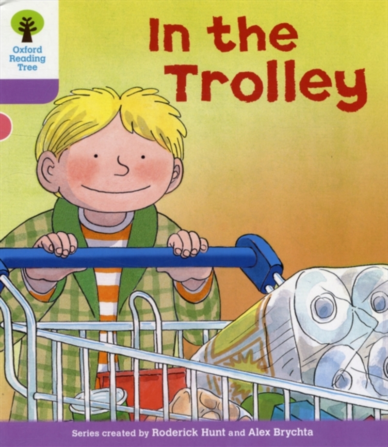 Oxford Reading Tree: Level 1+: Decode And Develop: In The Trolley/Product Detail/Childrens Fiction Books