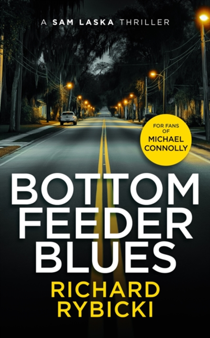 Bottom Feeder Blues: A Sam Laska Crime Thriller/Product Detail/Crime & Mystery Fiction