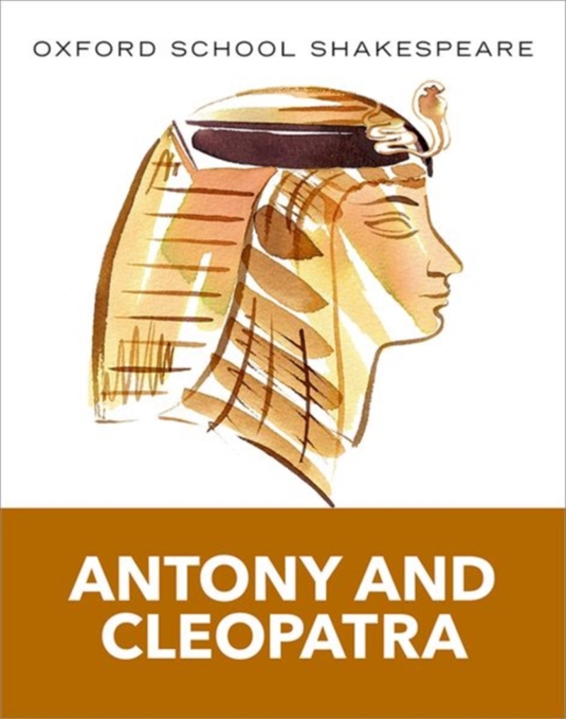Oxford School Shakespeare: Antony And Cleopatra/Product Detail/Teaching