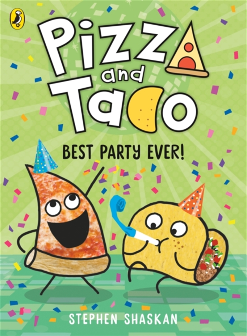Pizza And Taco: Best Party Ever!/Product Detail/Graphic Novels