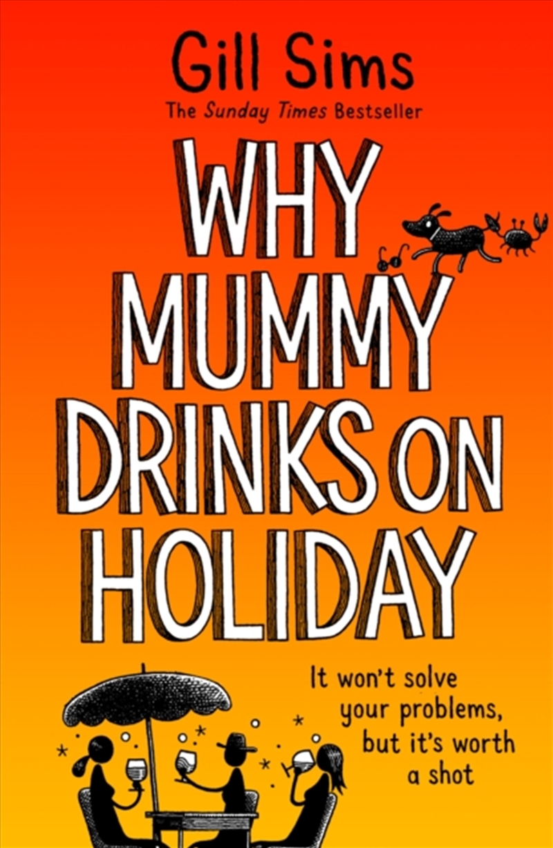 Why Mummy Drinks On Holiday/Product Detail/General Fiction Books