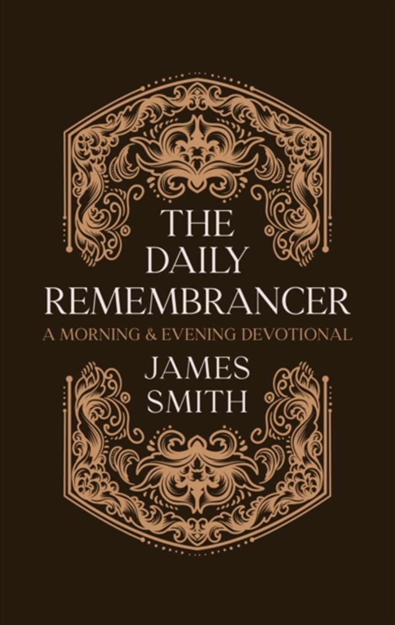 The Daily Remembrancer: A Morning And Evening Devotional/Product Detail/Religion & Beliefs