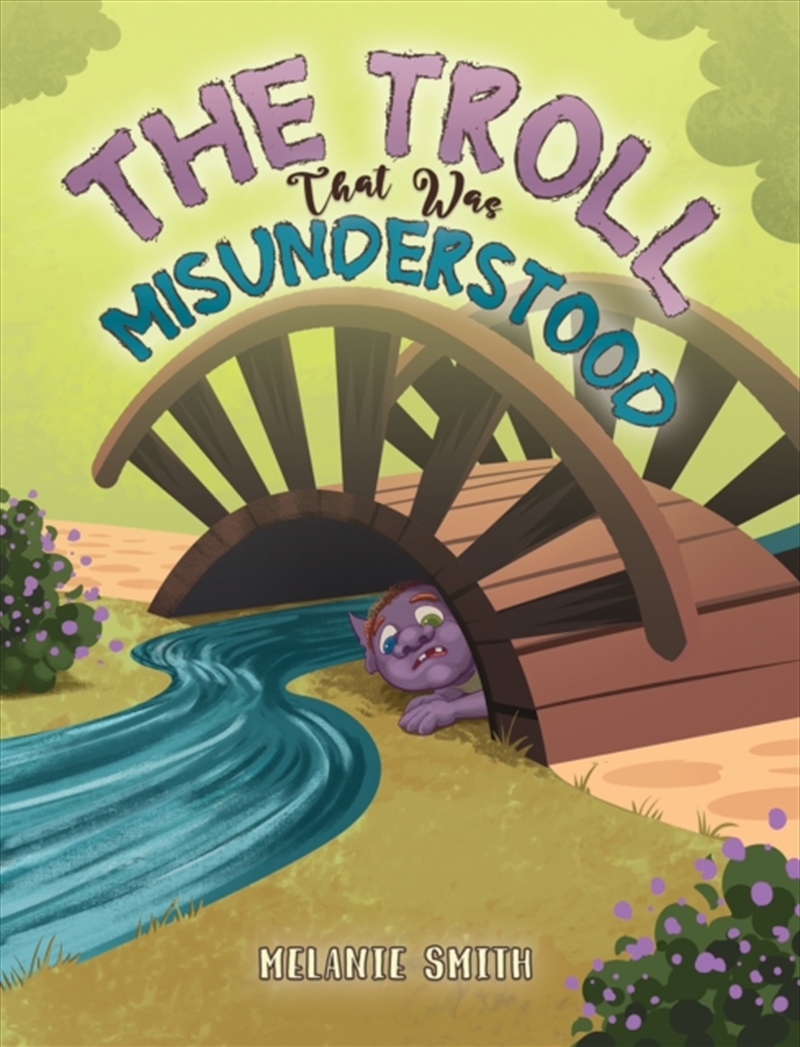 The Troll That Was Misunderstood/Product Detail/Childrens Fiction Books