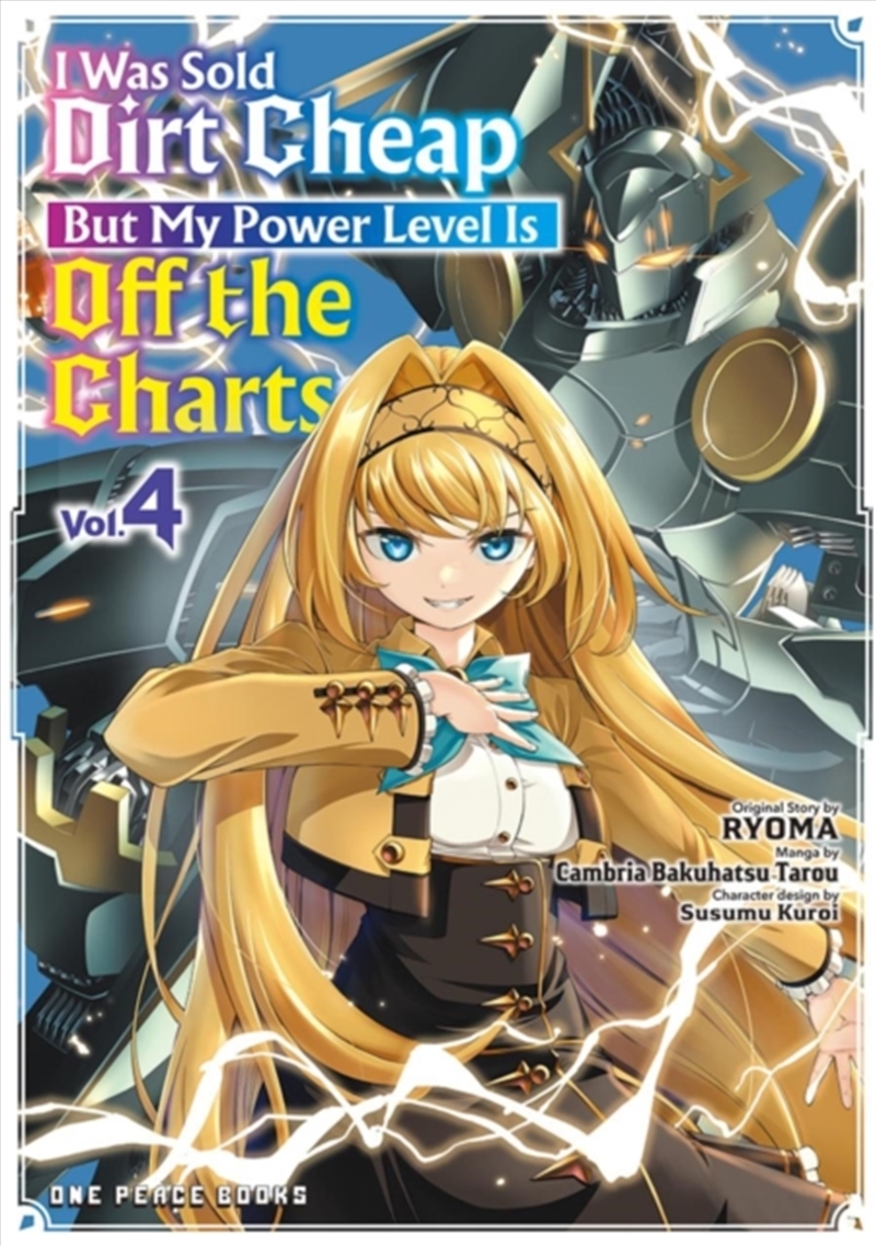 I Was Sold Dirt Cheap, But My Power Level Is Off The Charts Volume 4/Product Detail/Manga