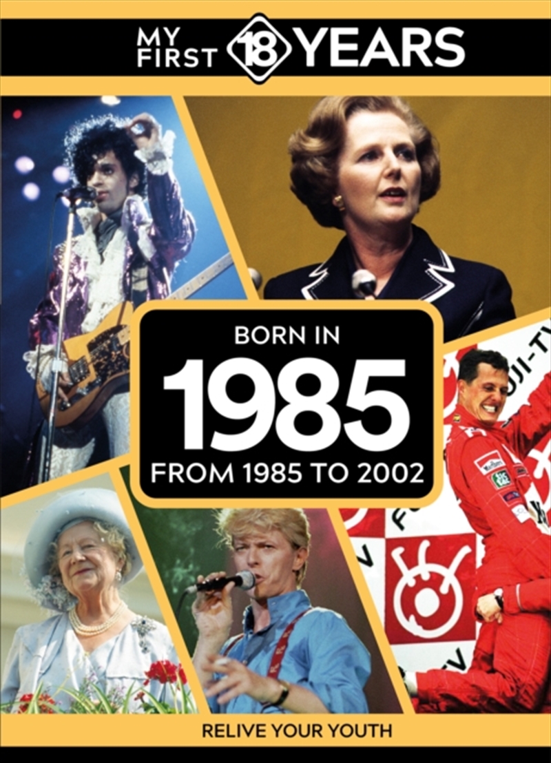 My First 18 Years - Born In 1985: From 1985 To 2002/Product Detail/History