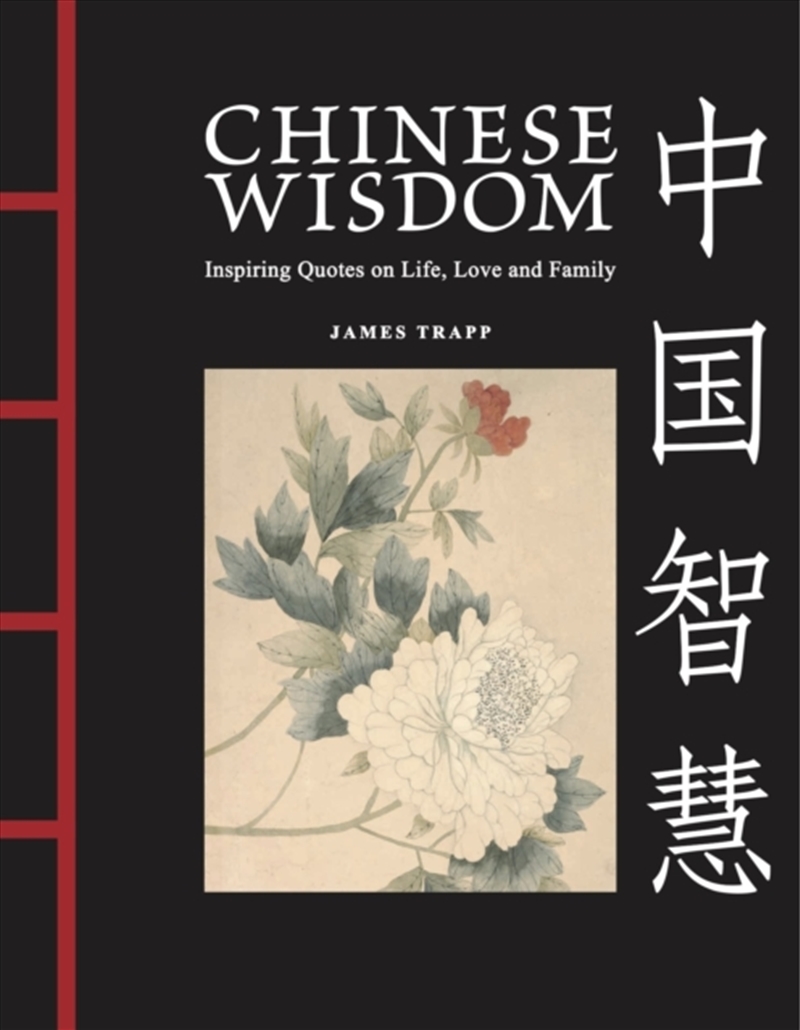 Chinese Wisdom: Inspiring Quotes On Life, Love And Family/Product Detail/Reading