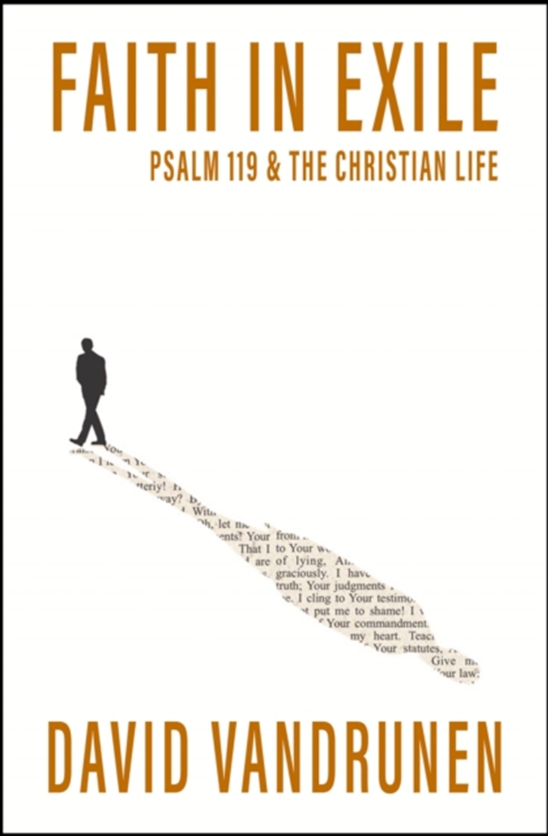 Faith In Exile: Psalm 119 And The Christian Life/Product Detail/Religion & Beliefs
