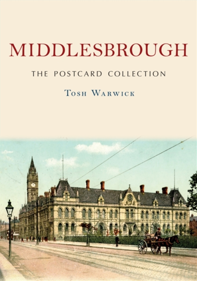 Middlesbrough: The Postcard Collection/Product Detail/History