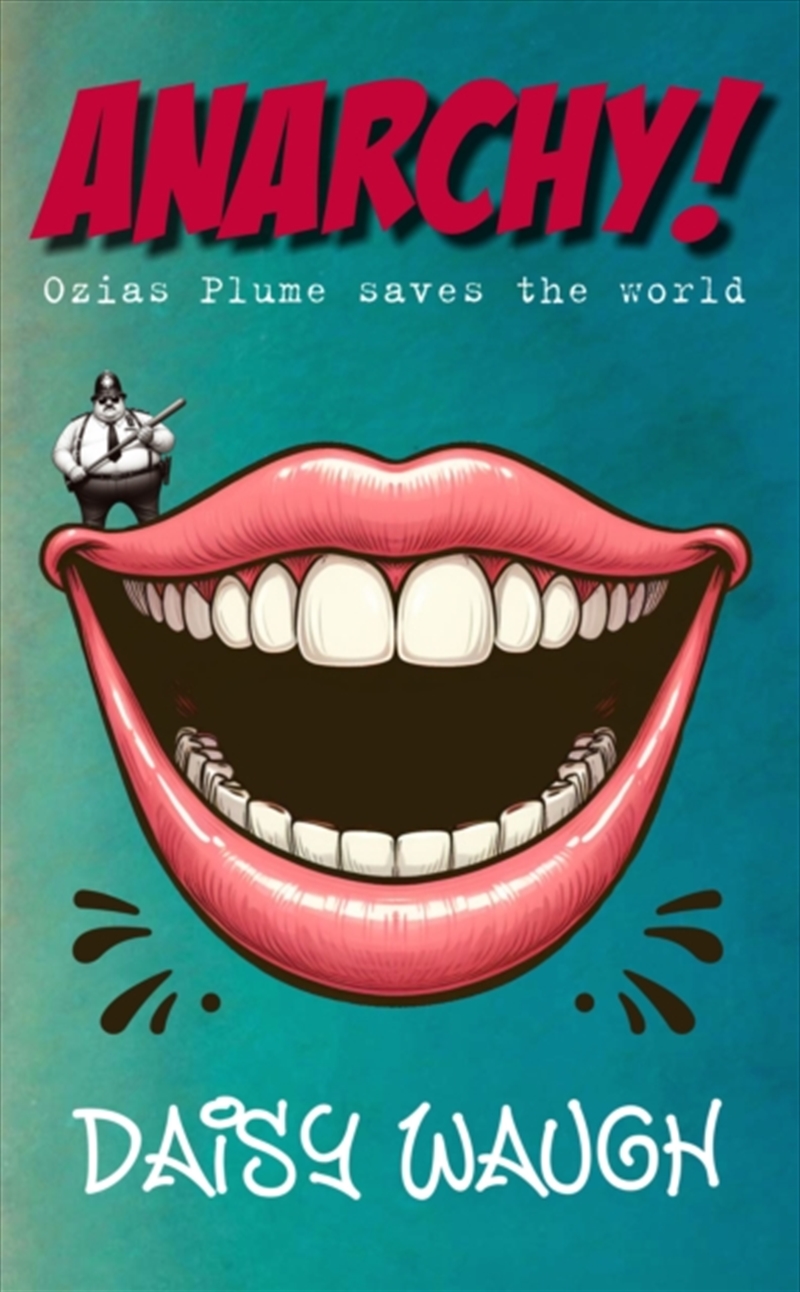 Anarchy!: Ozias Plume Saves The World/Product Detail/General Fiction Books