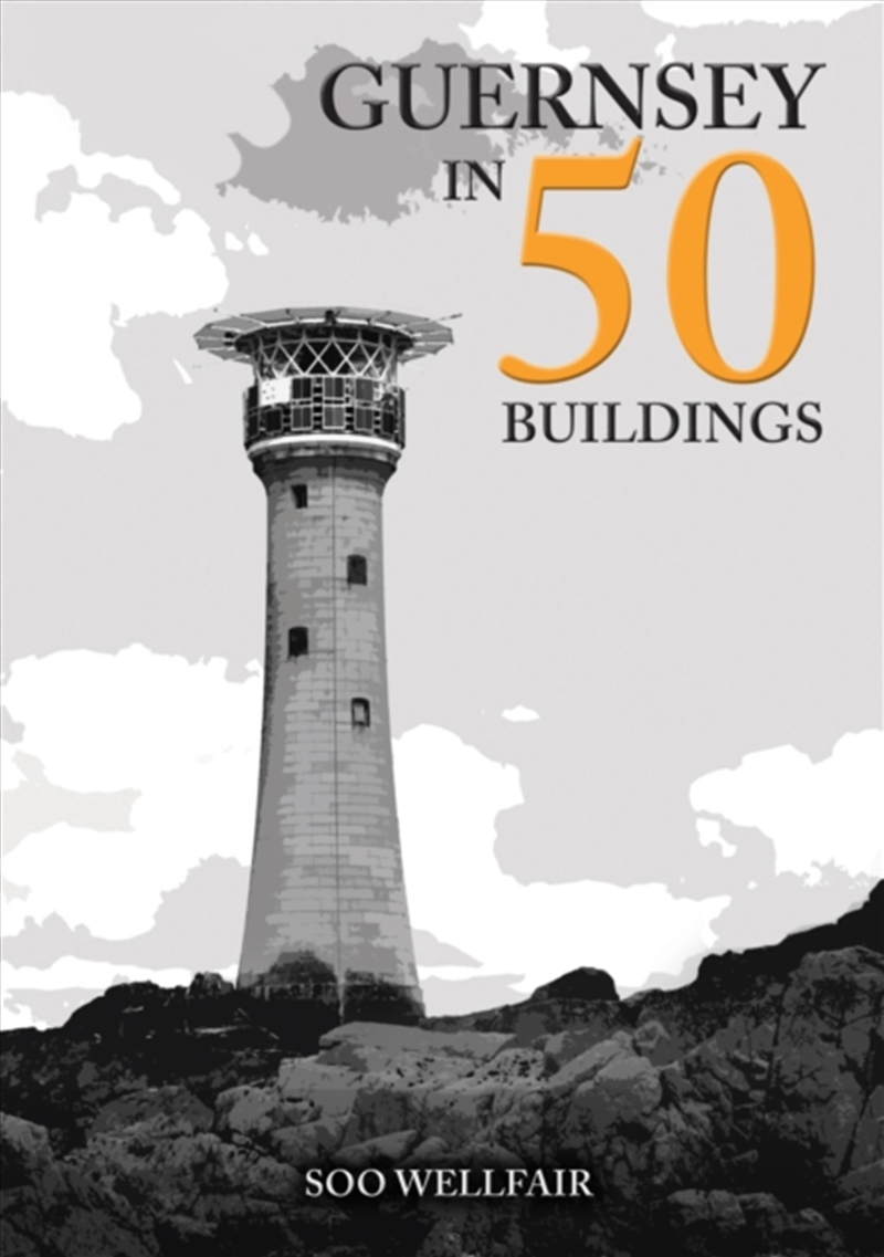 Guernsey In 50 Buildings/Product Detail/Architecture