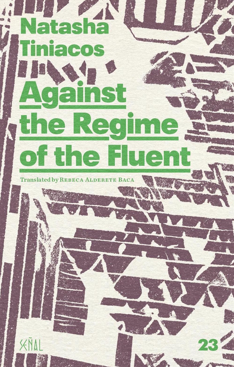 Against The Regime Of The Fluent/Product Detail/Poetry