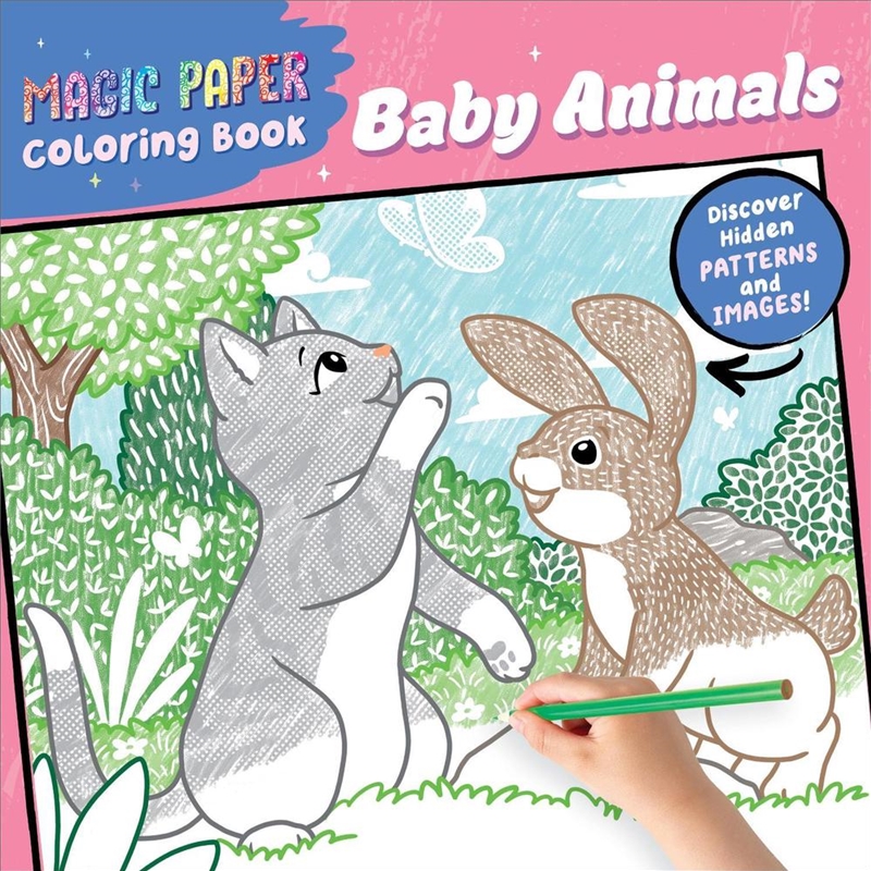 Magic Paper Coloring Book: Baby Animals: Discover Hidden Patterns And Images!/Product Detail/Kids Activity Books