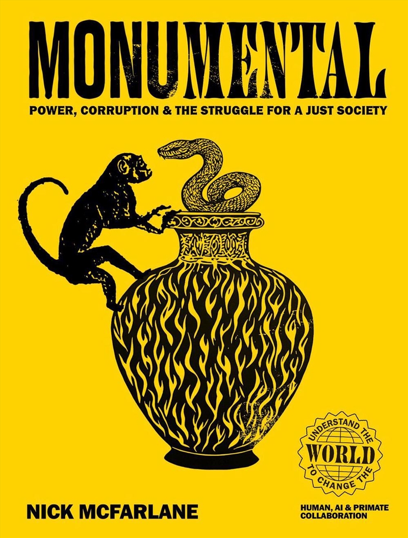 Monumental: Power, Corruption & The Struggle For A Just Society/Product Detail/Politics & Government