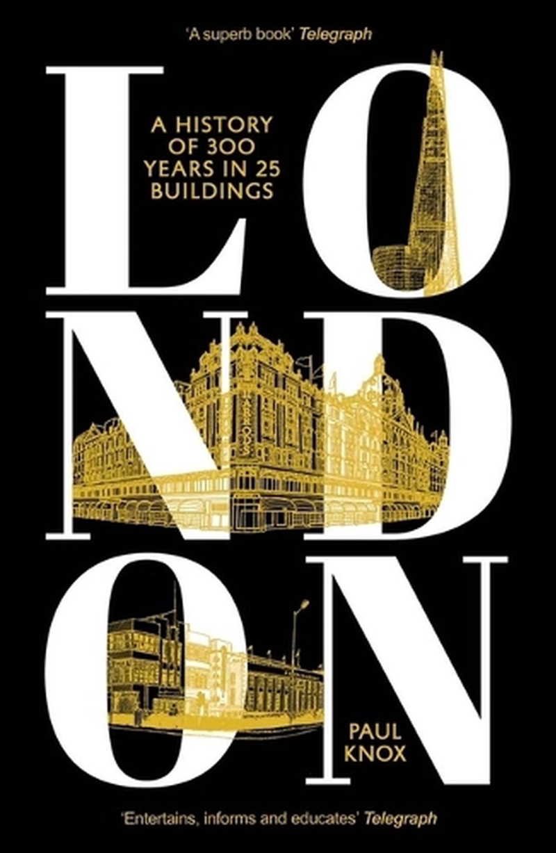 London: A History Of 300 Years In 25 Buildings/Product Detail/History