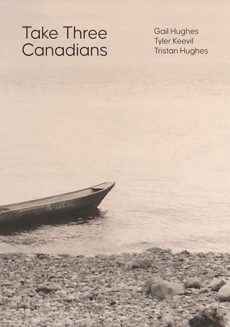 Take Three Canadians: Four Stories, Three Writers, And An Artist/Product Detail/General Fiction Books