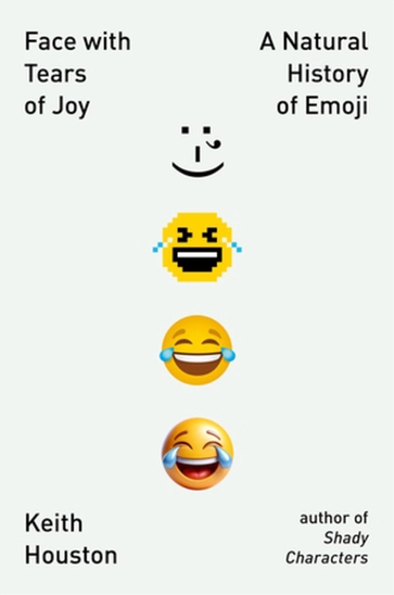 Face With Tears Of Joy: A Natural History Of Emoji/Product Detail/Science