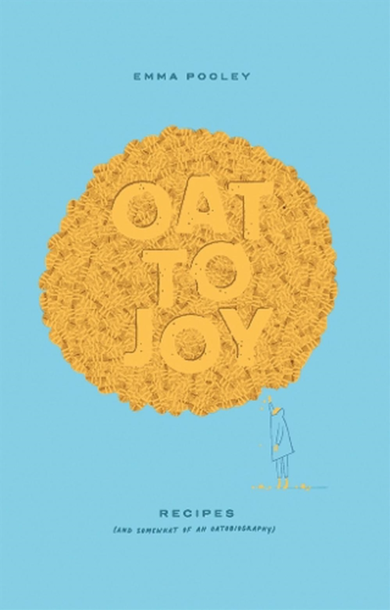 Oat To Joy: Recipes - And Somewhat Of An Oatobiography/Product Detail/Recipes, Food & Drink
