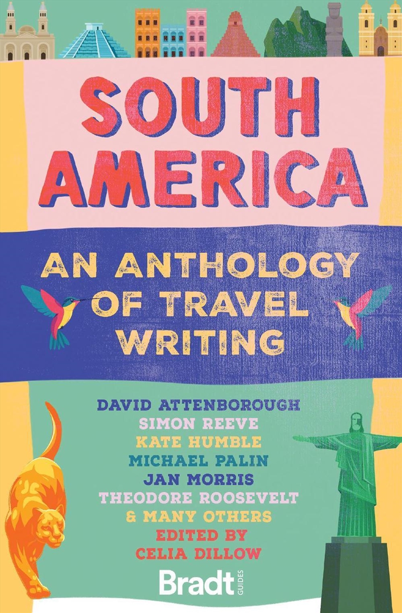 South America: An Anthology Of Travel Writing/Product Detail/Travel Writing
