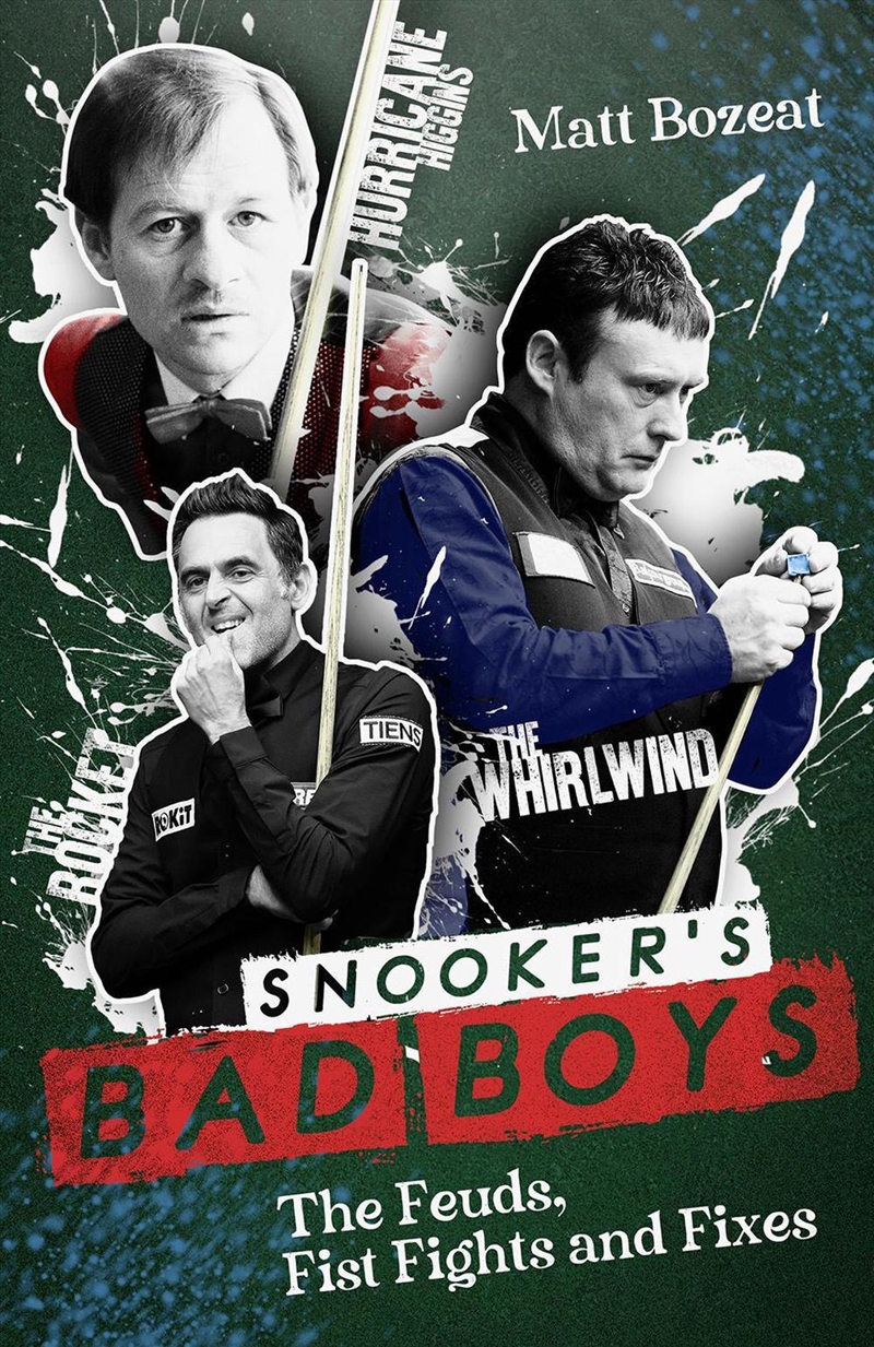 Snooker'S Bad Boys: The Feuds, Fist Fights And Fixes/Product Detail/Sport & Recreation
