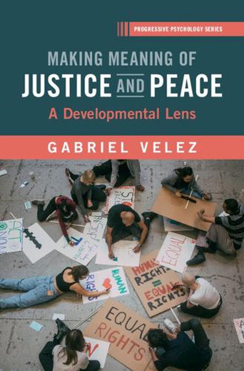 Making Meaning Of Justice And Peace : A Developmental Lens To Restorative Justice And Peace Educatio/Product Detail/Psychology